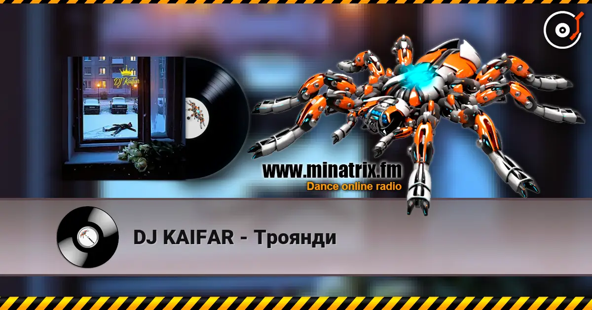 DJ KAIFAR - Троянди escuchar online en alta calidad | Minatrix.FM