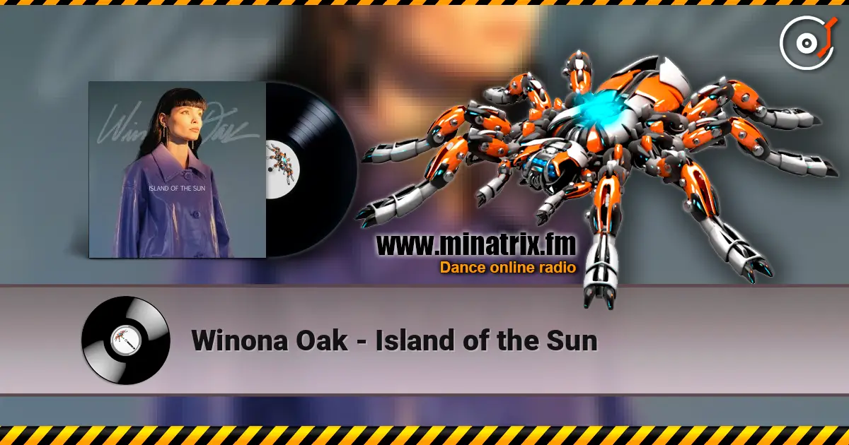 Winona Oak - Island of the Sun escuchar online en alta calidad | Minatrix.FM