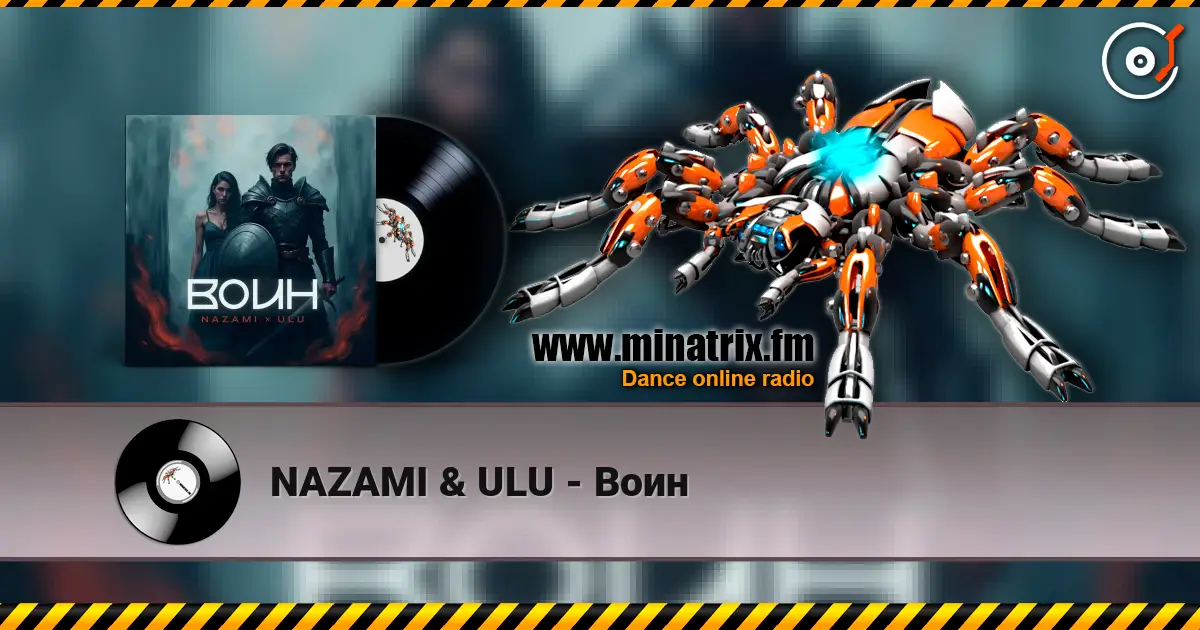 NAZAMI & ULU - Воин escuchar online en alta calidad | Minatrix.FM
