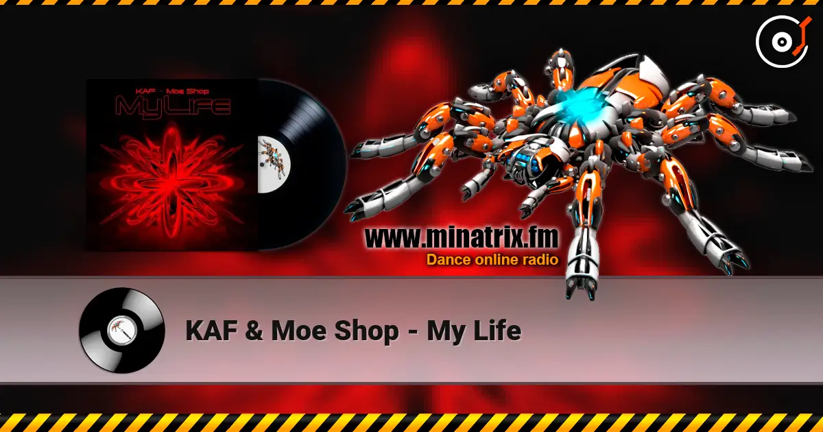 KAF & Moe Shop - My Life escuchar online en alta calidad | Minatrix.FM