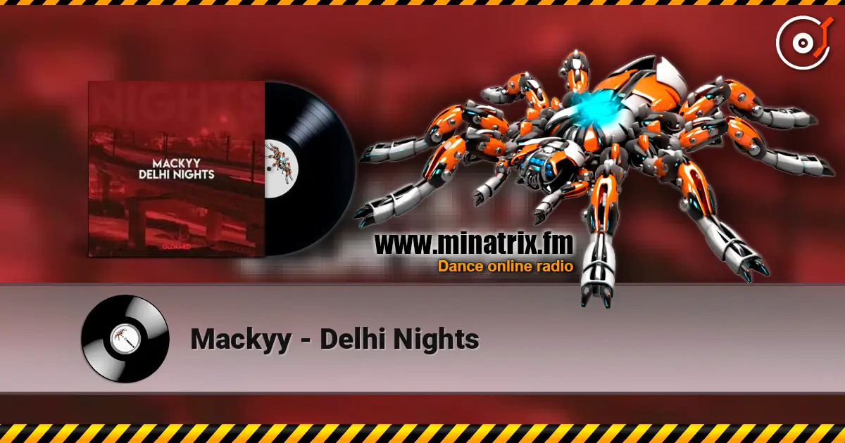 Mackyy - Delhi Nights escuchar online en alta calidad | Minatrix.FM