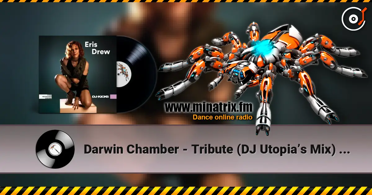 Darwin Chamber - Tribute (DJ Utopia’s Mix) (Mixed) escuchar online en alta calidad | Minatrix.FM