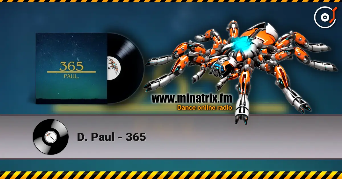 D. Paul - 365 escuchar online en alta calidad | Minatrix.FM
