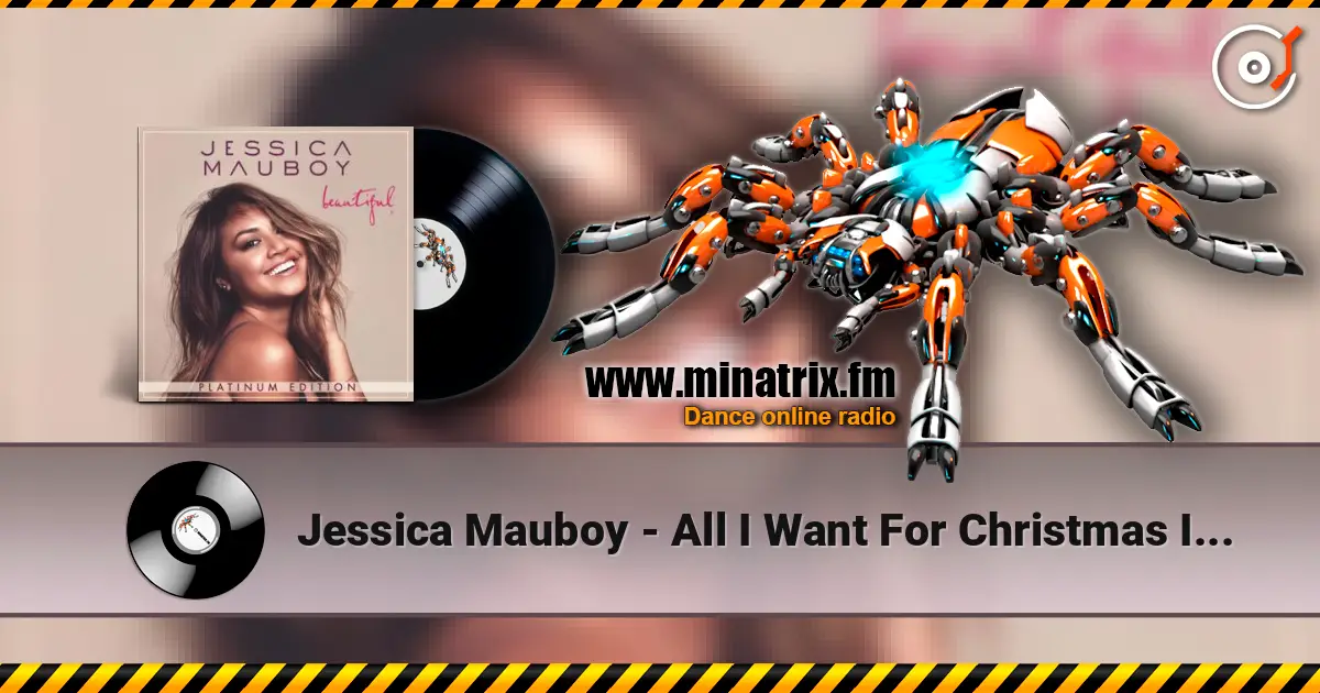 Jessica Mauboy - All I Want For Christmas Is You escuchar online en alta calidad | Minatrix.FM