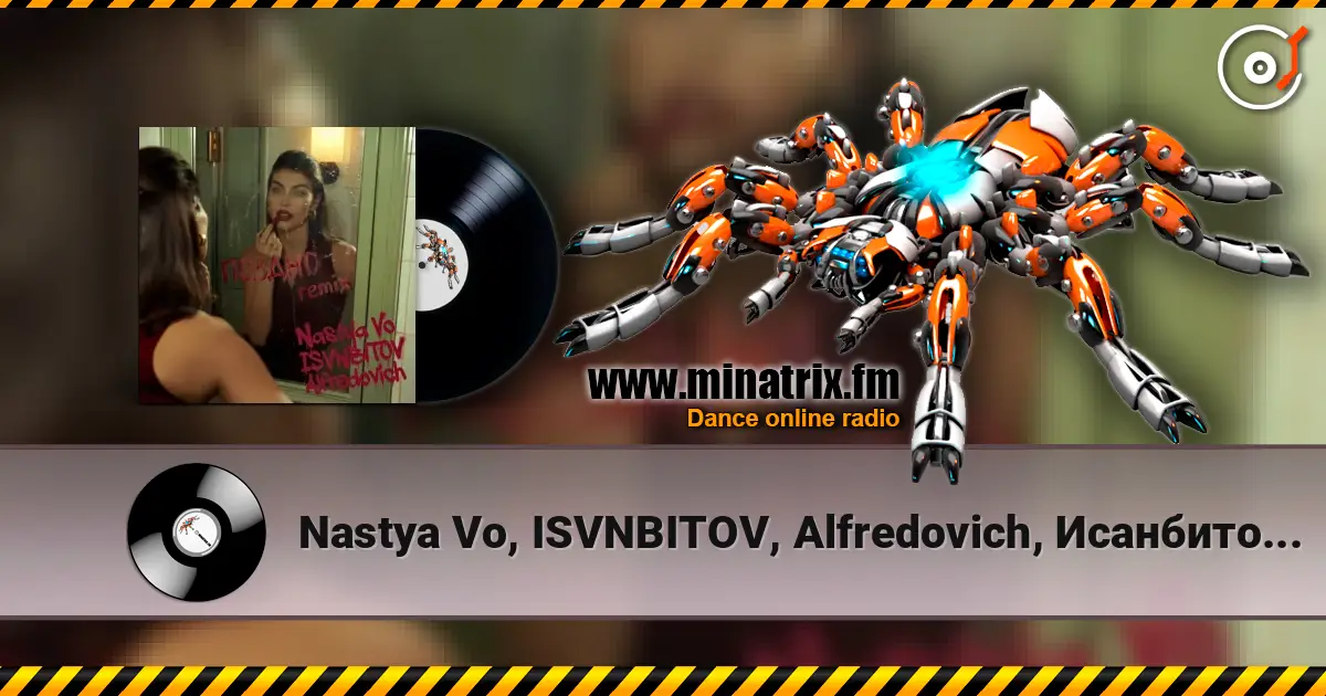 Nastya Vo, ISVNBITOV, Alfredovich, Исанбитов Алмаз - Поздно (Remix) escuchar online en alta calidad | Minatrix.FM