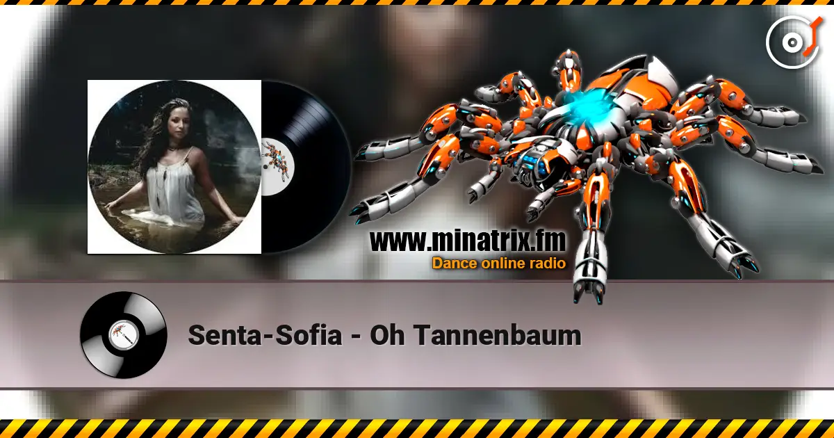 Senta-Sofia - Oh Tannenbaum escuchar online en alta calidad | Minatrix.FM