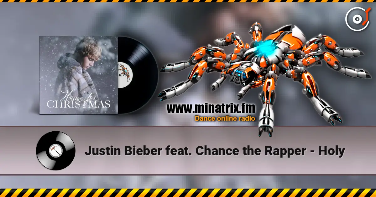 Justin Bieber  feat. Chance the Rapper - Holy escuchar online en alta calidad | Minatrix.FM