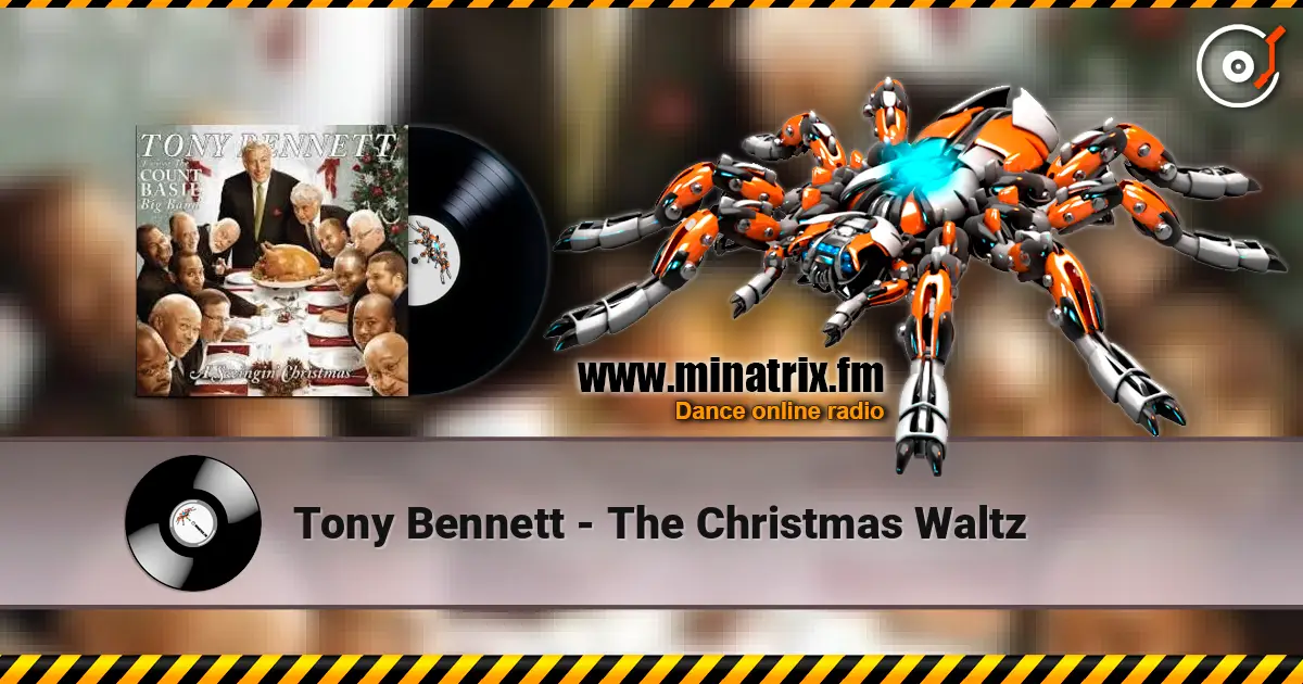 Tony Bennett - The Christmas Waltz escuchar online en alta calidad | Minatrix.FM