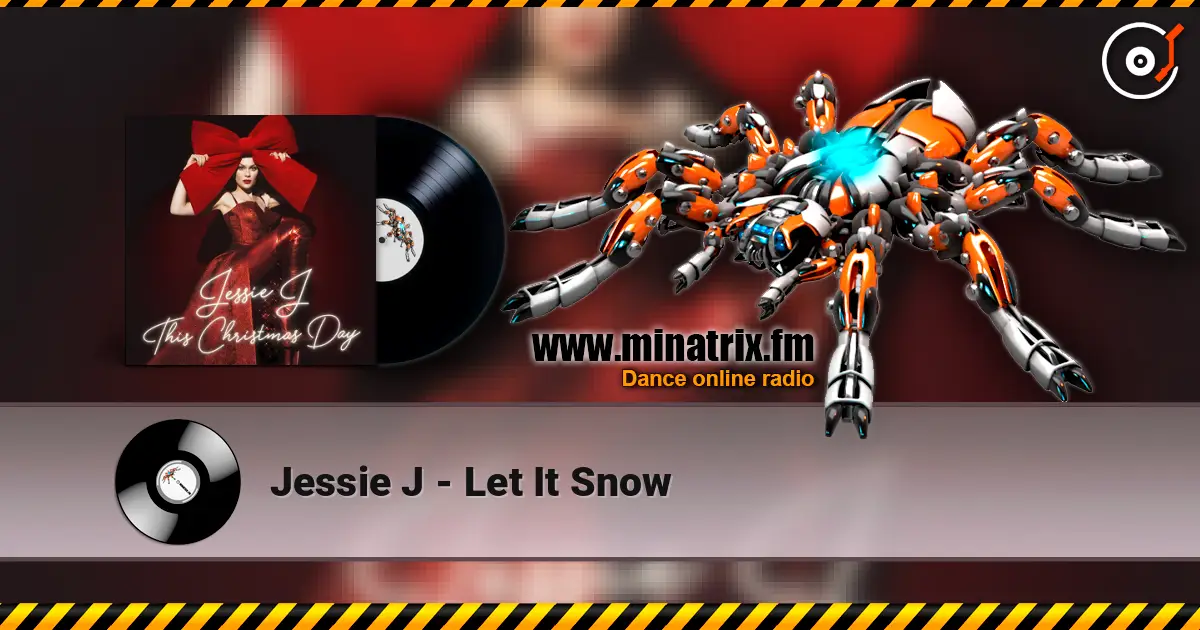 Jessie J - Let It Snow escuchar online en alta calidad | Minatrix.FM