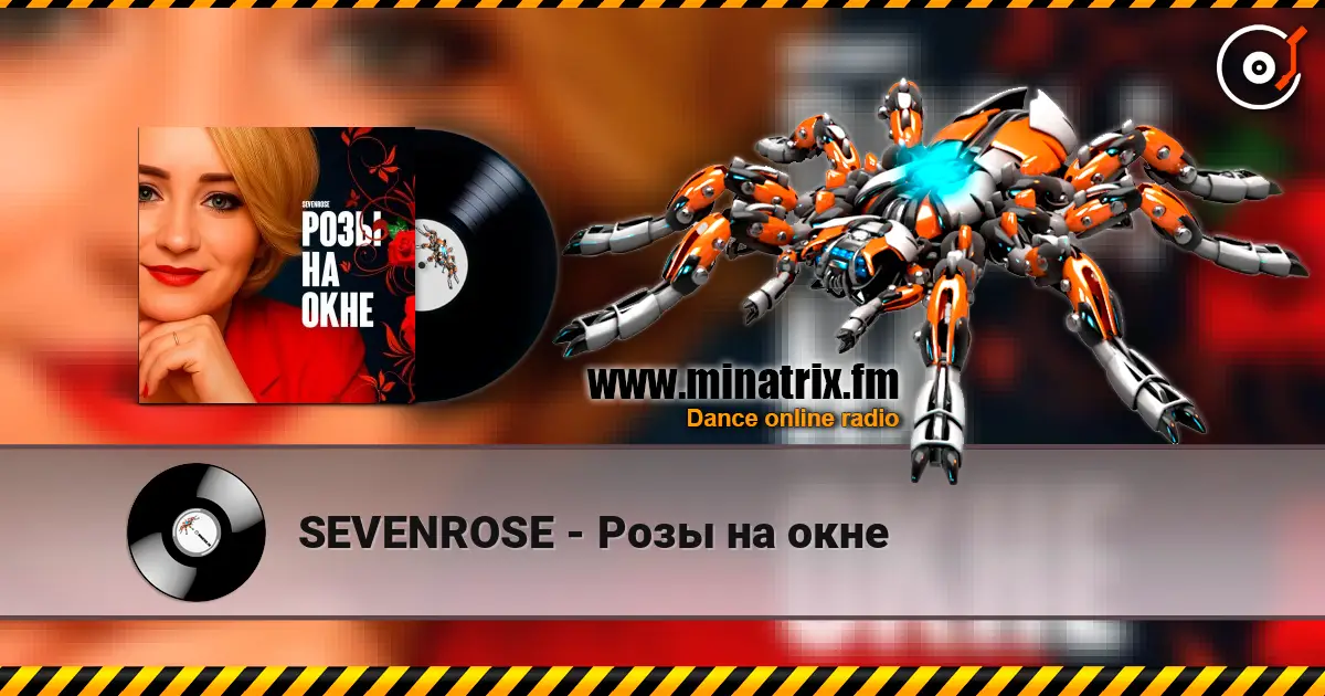 SEVENROSE - Розы на окне escuchar online en alta calidad | Minatrix.FM