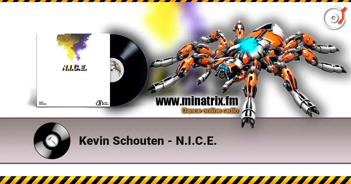 Kevin Schouten - N.I.C.E. escuchar online en alta calidad | Minatrix.FM