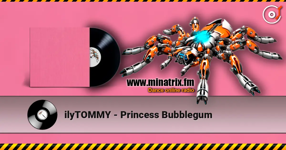 ilyTOMMY - Princess Bubblegum escuchar online en alta calidad | Minatrix.FM