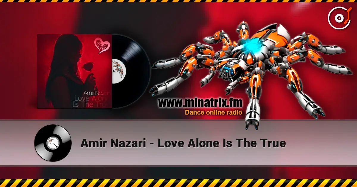 Amir Nazari - Love Alone Is The True escuchar online en alta calidad | Minatrix.FM