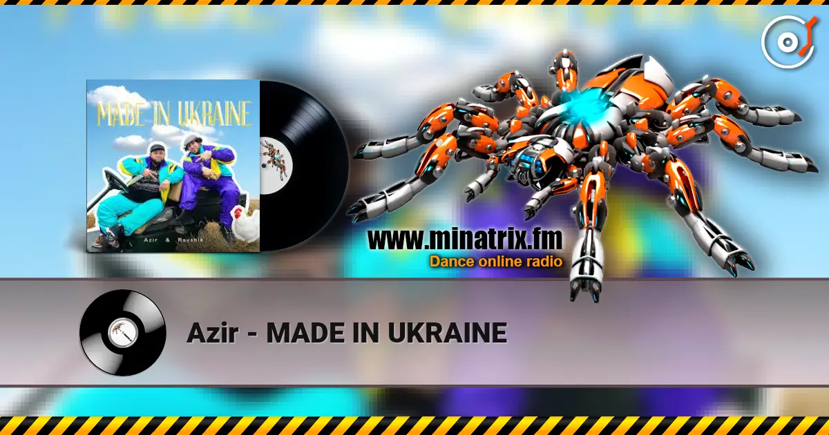 Azir - MADE IN UKRAINE escuchar online en alta calidad | Minatrix.FM