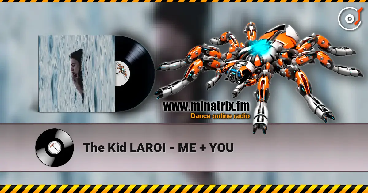 The Kid LAROI - ME + YOU escuchar online en alta calidad | Minatrix.FM