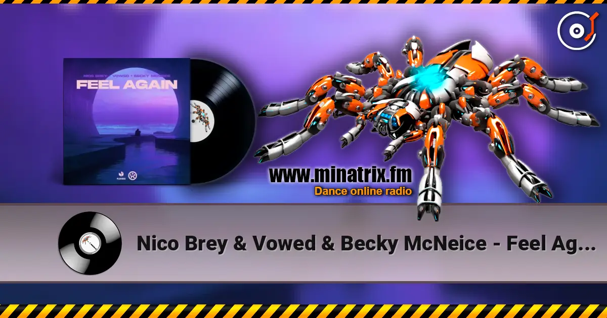 Nico Brey & Vowed & Becky McNeice - Feel Again escuchar online en alta calidad | Minatrix.FM