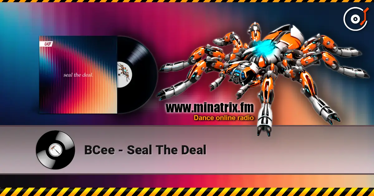BCee - Seal The Deal escuchar online en alta calidad | Minatrix.FM
