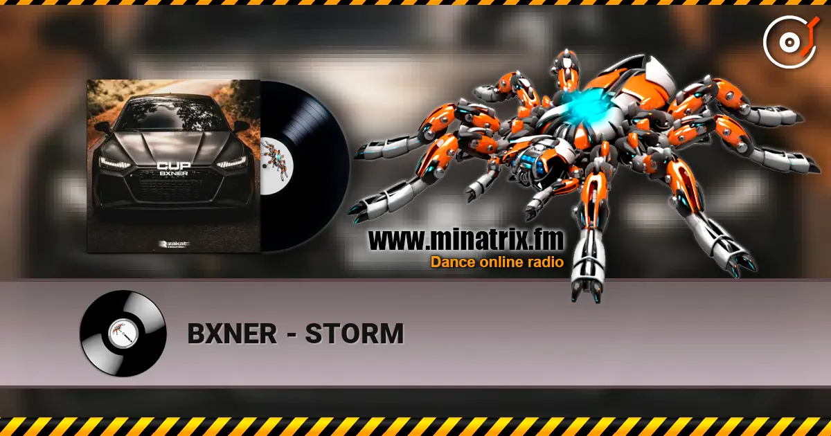 BXNER - STORM escuchar online en alta calidad | Minatrix.FM