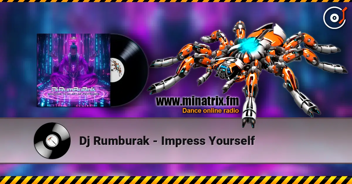 Dj Rumburak - Impress Yourself escuchar online en alta calidad | Minatrix.FM