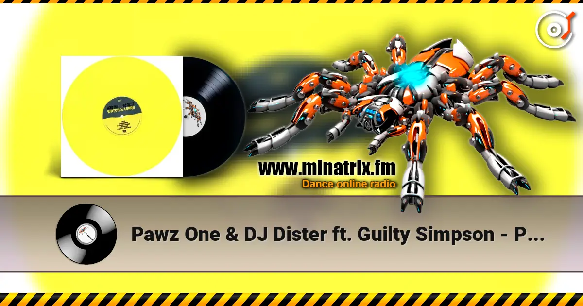 Pawz One & DJ Dister ft. Guilty Simpson - Pawz One & DJ Dister escuchar online en alta calidad | Minatrix.FM