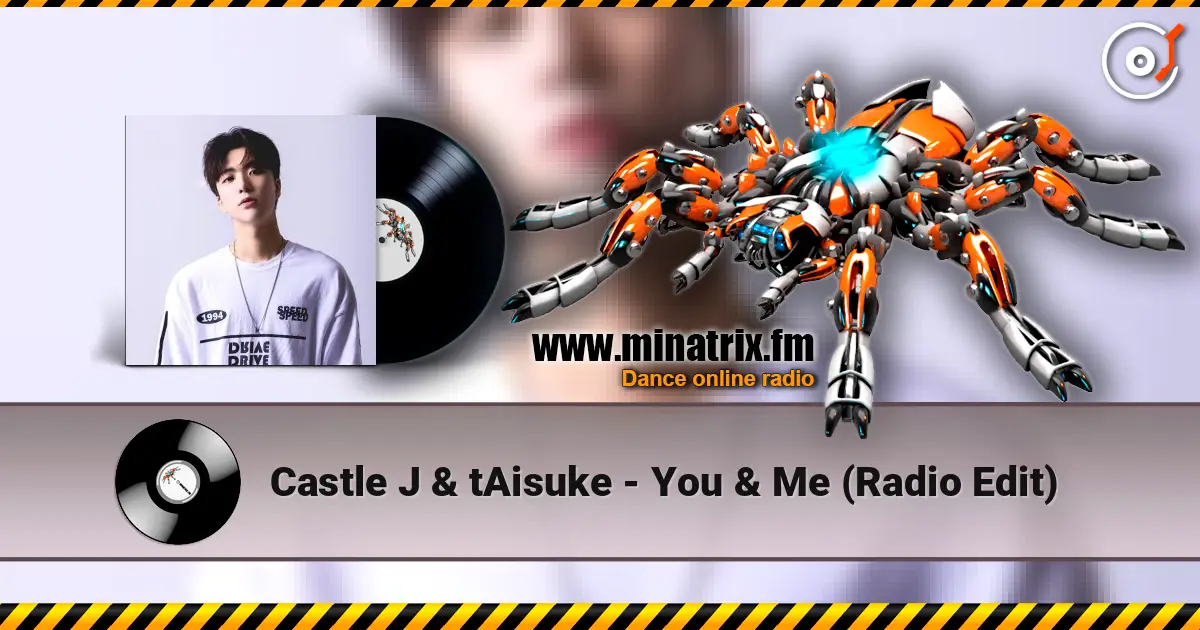 Castle J & tAisuke - You & Me (Radio Edit) escuchar online en alta calidad | Minatrix.FM