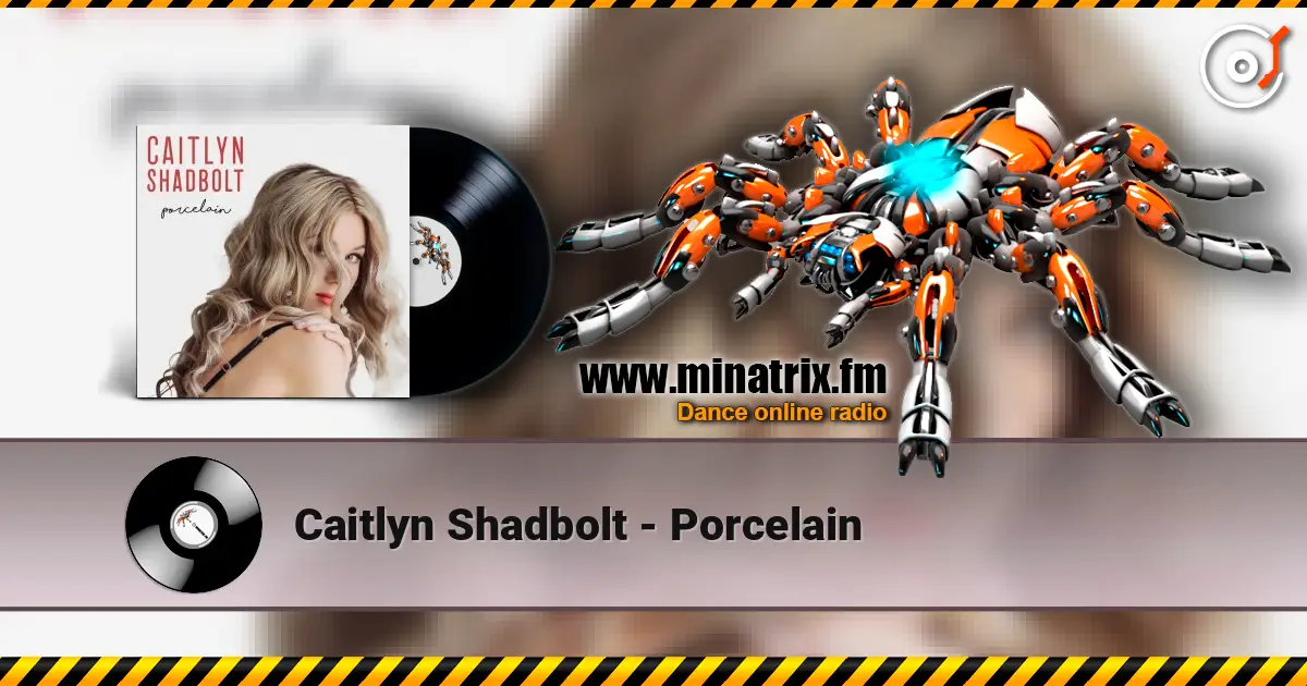 Caitlyn Shadbolt - Porcelain escuchar online en alta calidad | Minatrix.FM