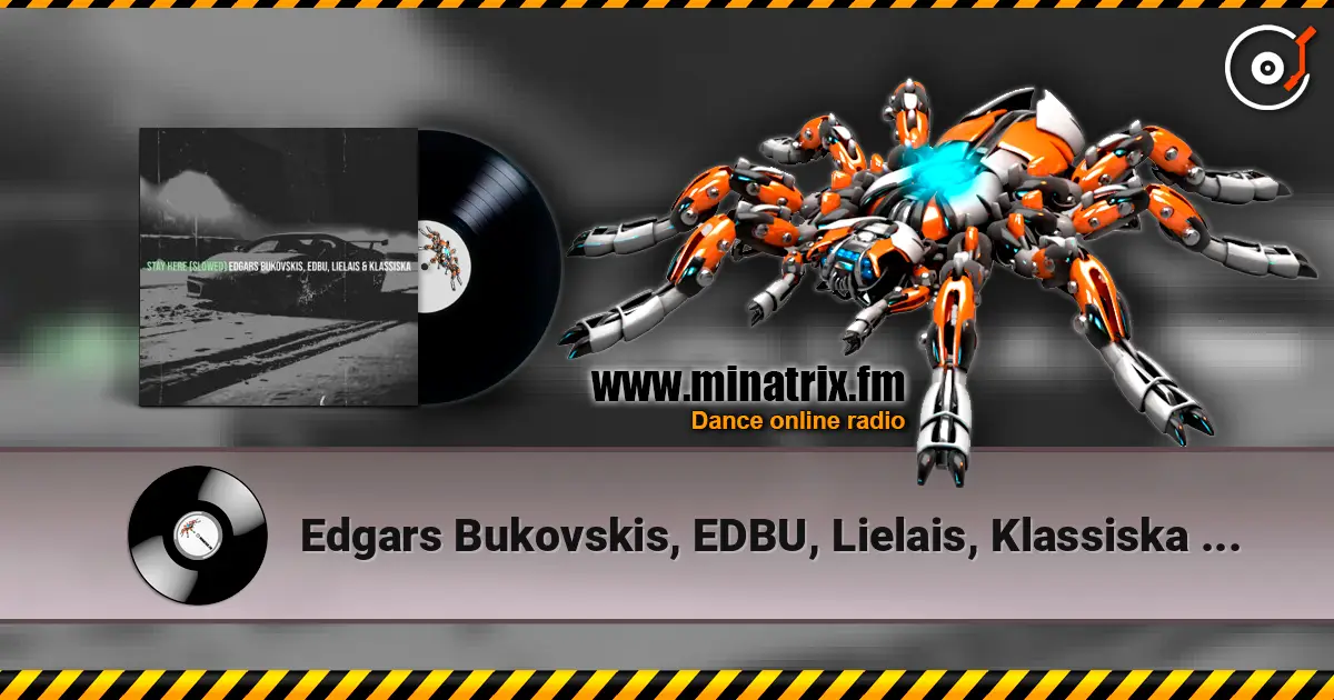 Edgars Bukovskis, EDBU, Lielais, Klassiska - Stay Here escuchar online en alta calidad | Minatrix.FM