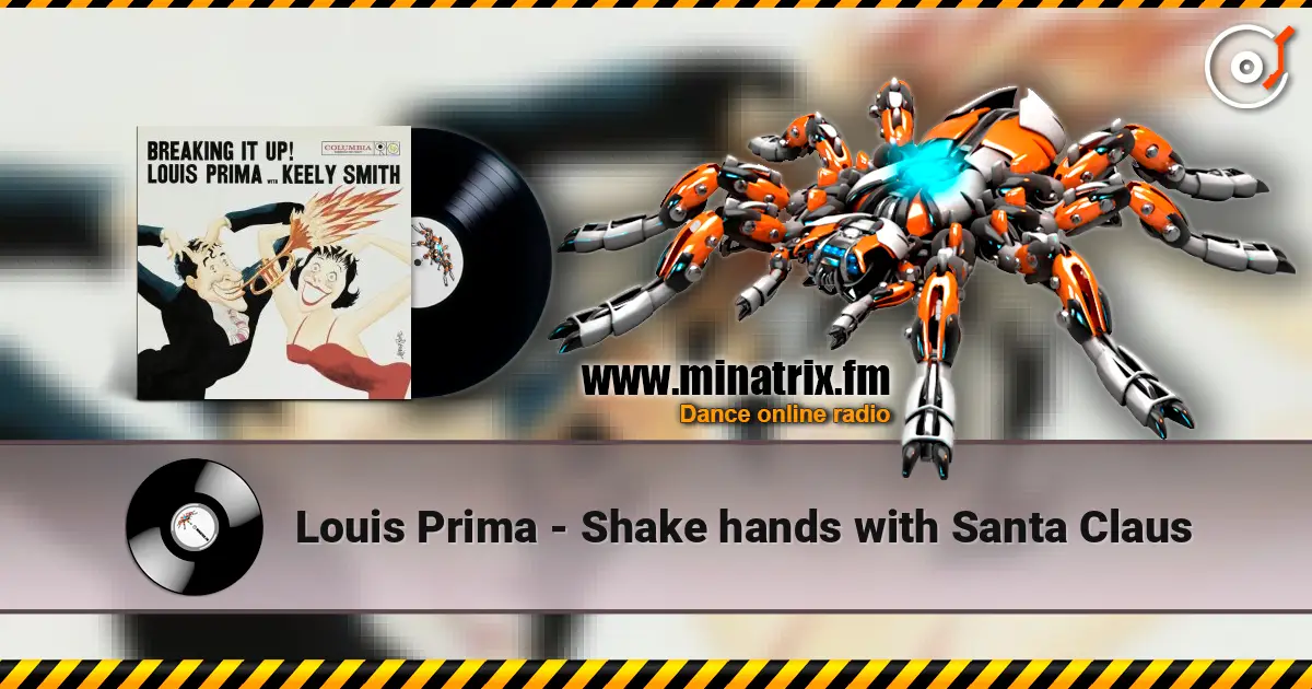 Louis Prima - Shake hands with Santa Claus escuchar online en alta calidad | Minatrix.FM