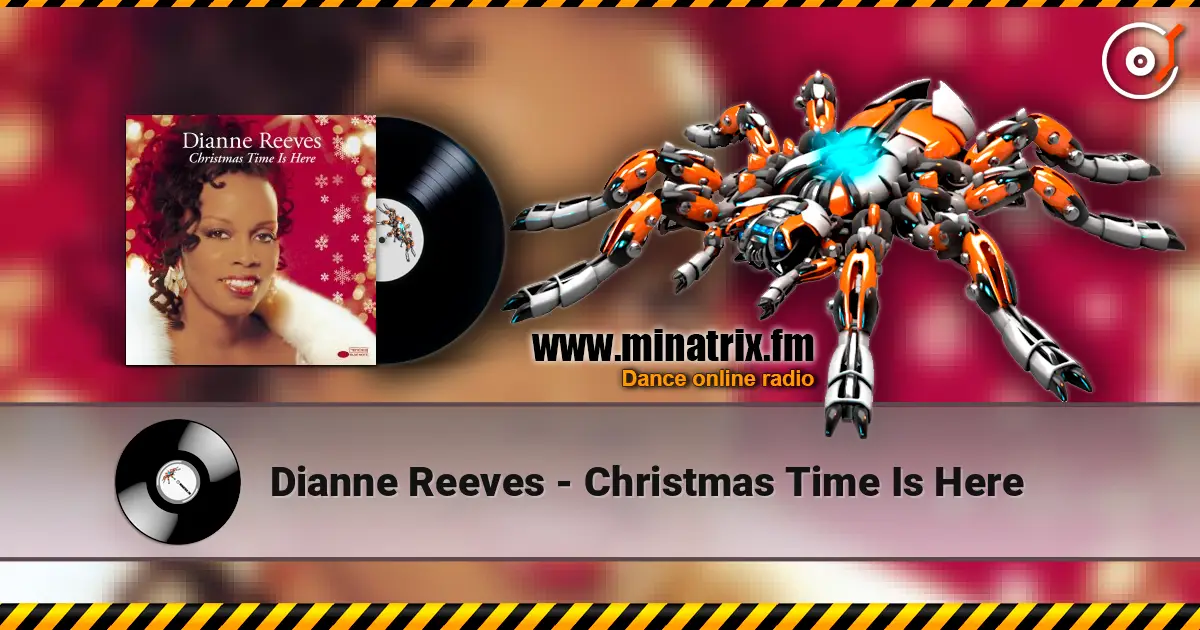 Dianne Reeves - Christmas Time Is Here escuchar online en alta calidad | Minatrix.FM
