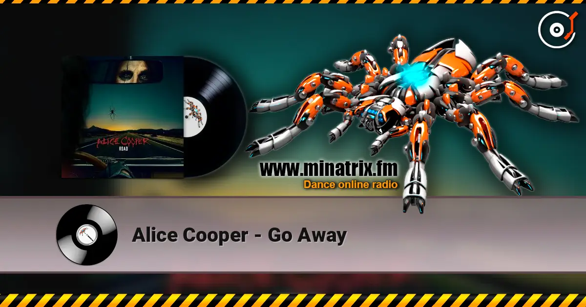 Alice Cooper - Go Away escuchar online en alta calidad | Minatrix.FM