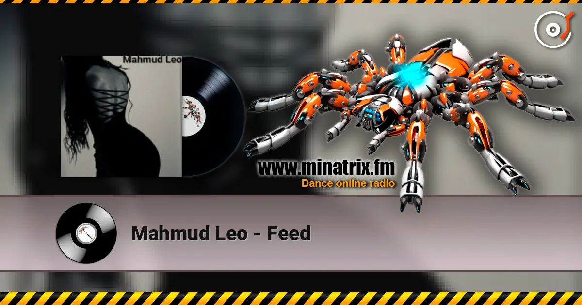 Mahmud Leo - Feed escuchar online en alta calidad | Minatrix.FM