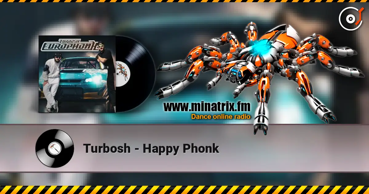 Turbosh - Happy Phonk escuchar online en alta calidad | Minatrix.FM