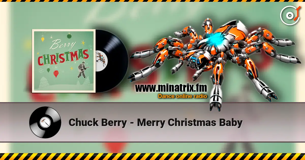 Chuck Berry - Merry Christmas Baby escuchar online en alta calidad | Minatrix.FM