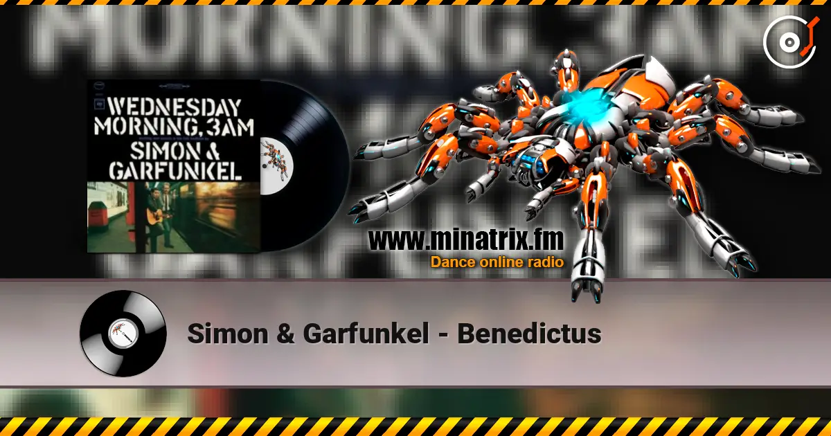 Simon & Garfunkel - Benedictus escuchar online en alta calidad | Minatrix.FM