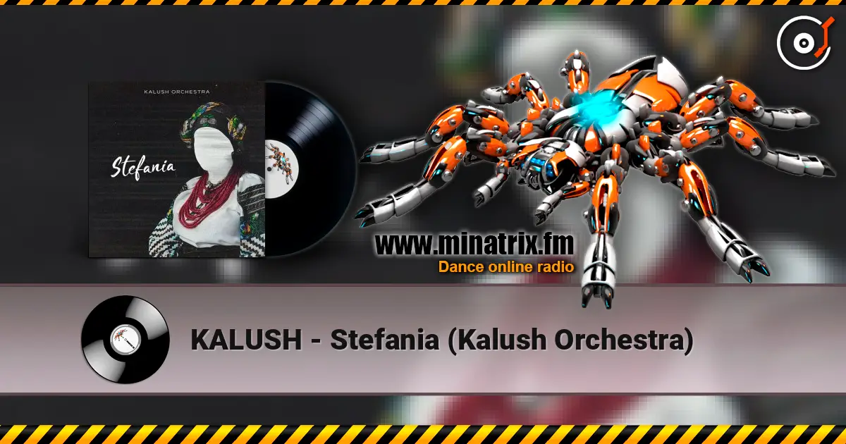 KALUSH - Stefania (Kalush Orchestra) escuchar online en alta calidad | Minatrix.FM