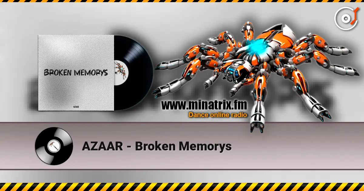 AZAAR - Broken Memorys escuchar online en alta calidad | Minatrix.FM