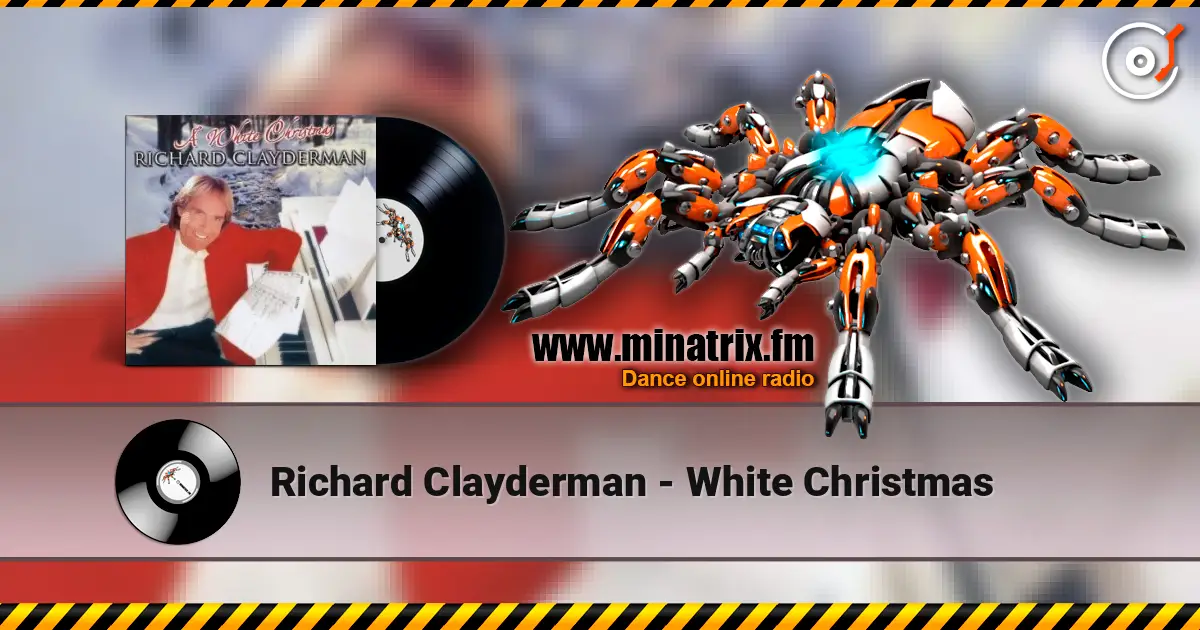 Richard Clayderman - White Christmas escuchar online en alta calidad | Minatrix.FM