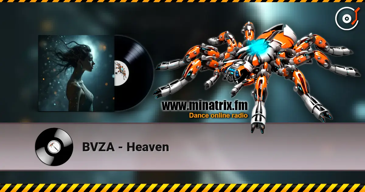 BVZA - Heaven escuchar online en alta calidad | Minatrix.FM
