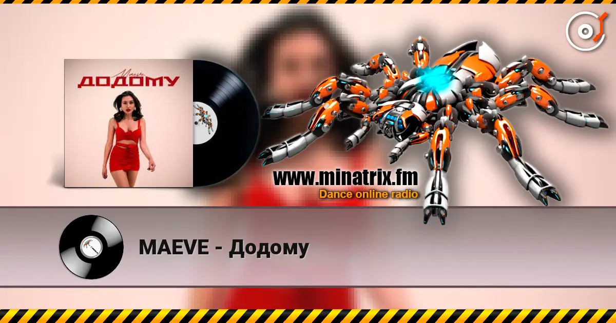MAEVE - Додому escuchar online en alta calidad | Minatrix.FM