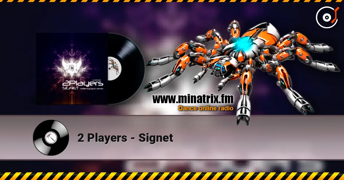 2 Players - Signet escuchar online en alta calidad | Minatrix.FM