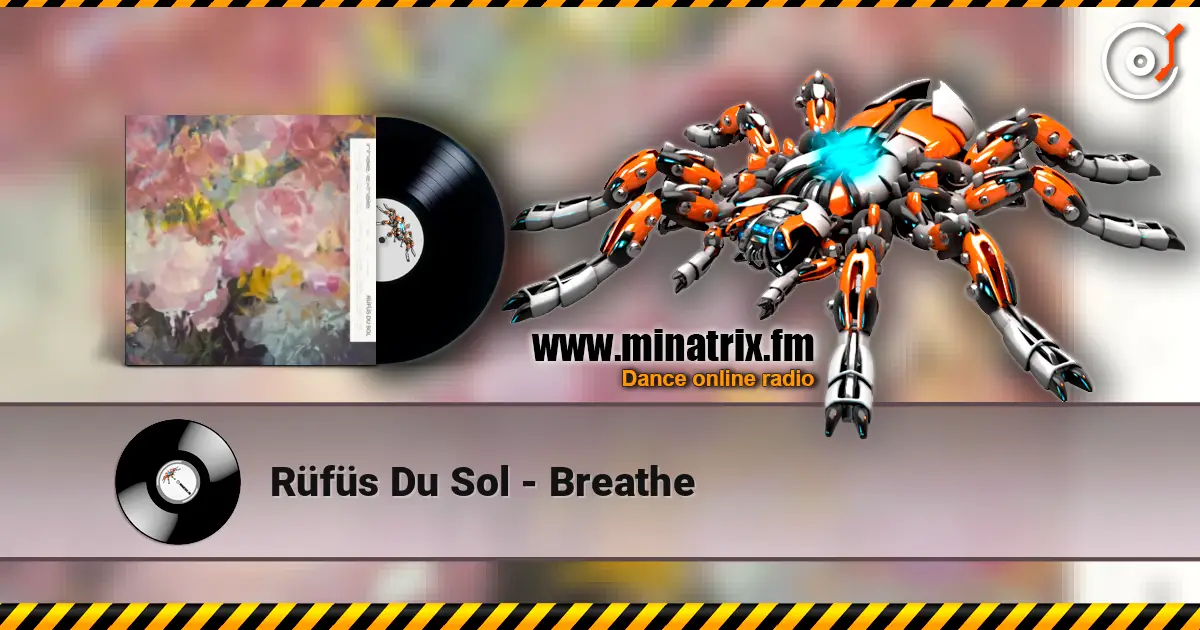 Rüfüs Du Sol - Breathe escuchar online en alta calidad | Minatrix.FM
