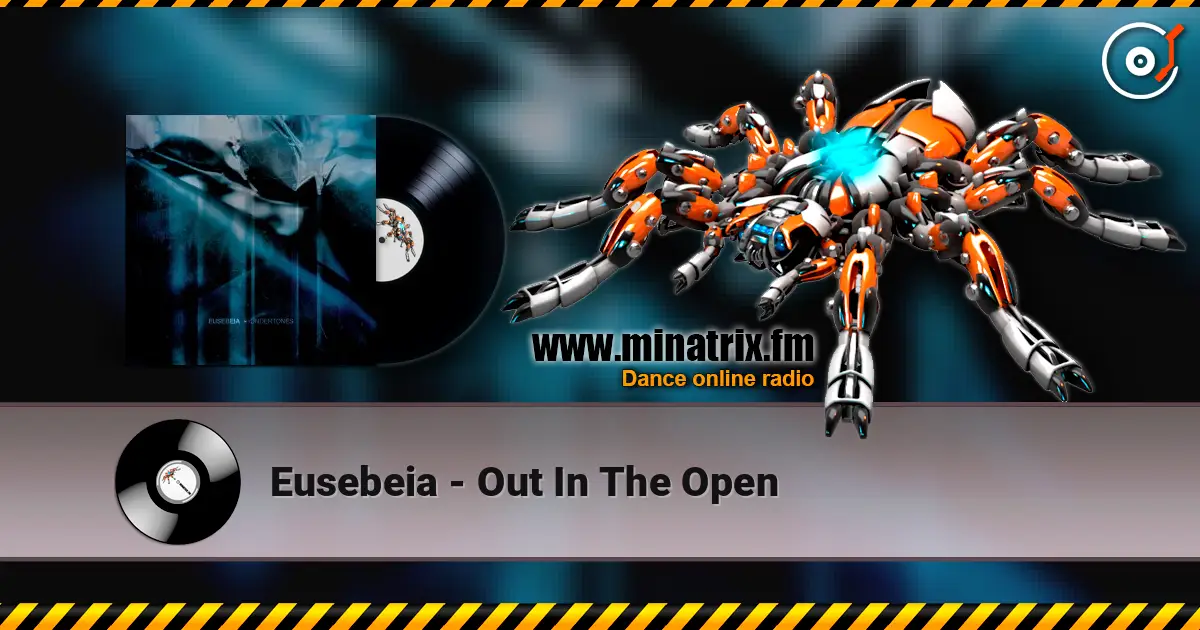 Eusebeia - Out In The Open escuchar online en alta calidad | Minatrix.FM