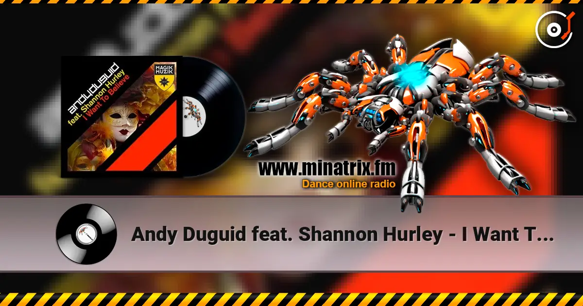 Andy Duguid feat. Shannon Hurley - I Want To Believe escuchar online en alta calidad | Minatrix.FM