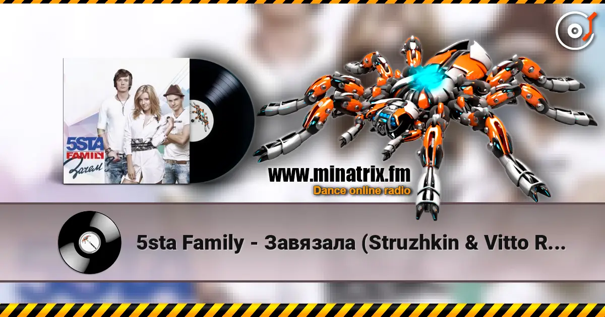 5sta Family - Завязала (Struzhkin & Vitto Remix) escuchar online en alta calidad | Minatrix.FM