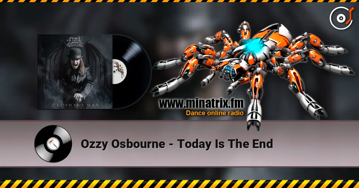 Ozzy Osbourne - Today Is The End escuchar online en alta calidad | Minatrix.FM