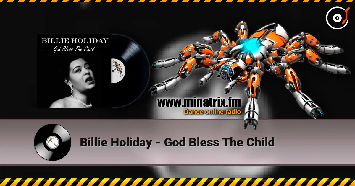 Billie Holiday - God Bless The Child escuchar online en alta calidad | Minatrix.FM