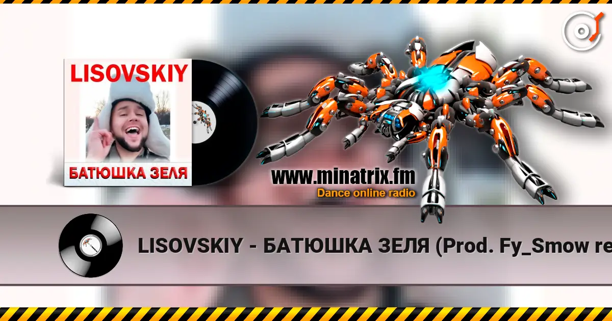 LISOVSKIY - БАТЮШКА ЗЕЛЯ (Prod. Fy_Smow remix) escuchar online en alta calidad | Minatrix.FM