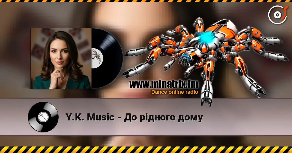 Y.K. Music - До рідного дому escuchar online en alta calidad | Minatrix.FM