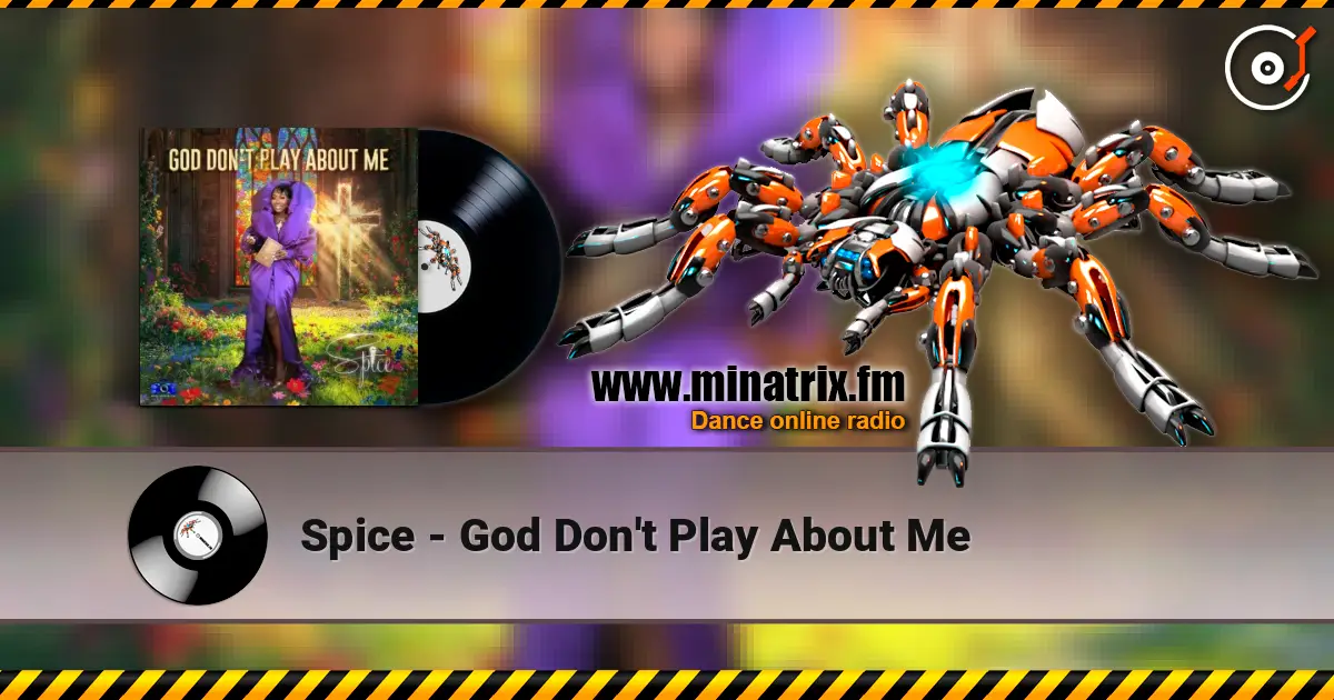 Spice - God Don't Play About Me escuchar online en alta calidad | Minatrix.FM