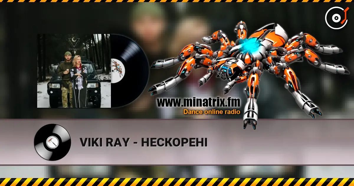 VIKI RAY - НЕСКОРЕНІ escuchar online en alta calidad | Minatrix.FM